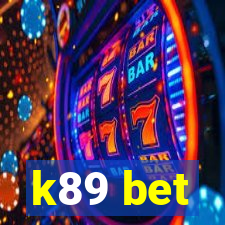 k89 bet